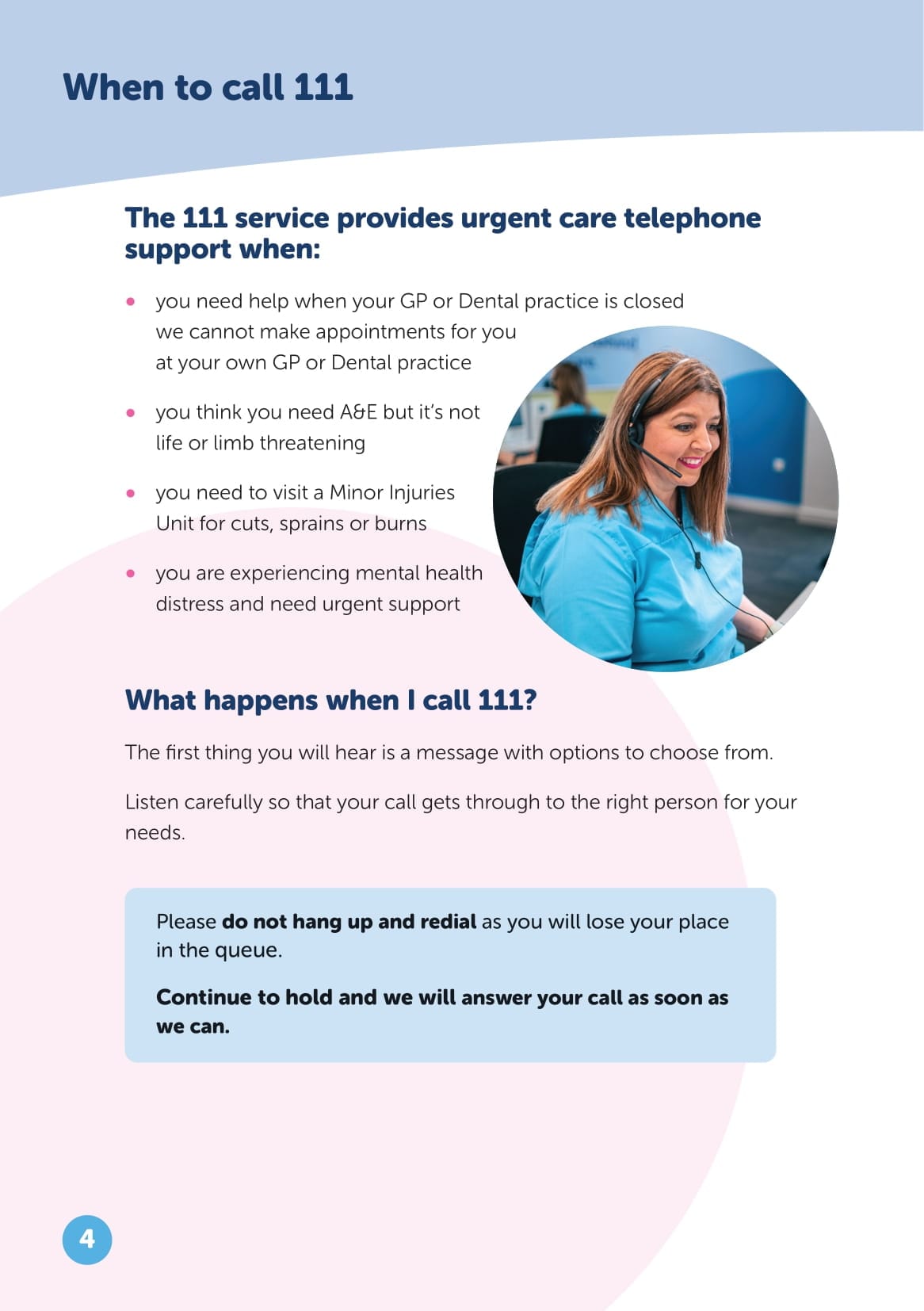 NHS 24. A Guide to our Services. When to call 111.