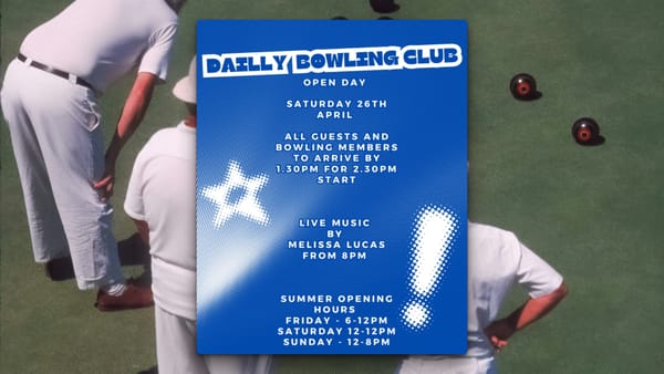 Flyer introducing the Dailly Bowling Club Open Day, 26.4.25.