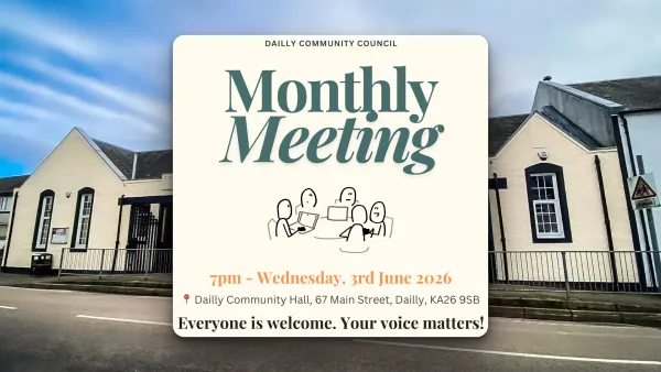 Dailly Community Council AGM & Monthly Meeting June 2026 Notification. Dailly Hall Background.